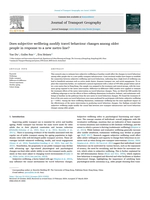We published a paper on travel behavior changes and subjective well-being determinants among older people in response to a new metro line